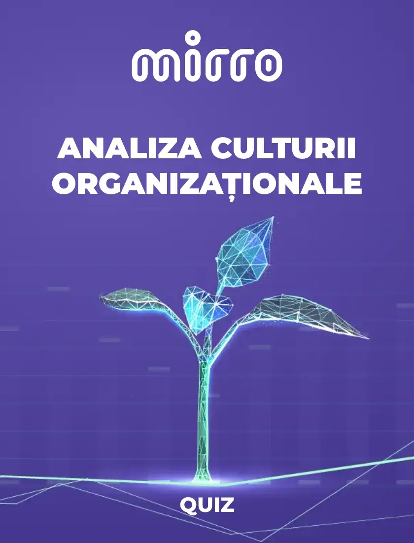 [Quiz] Care Este Nivelul de Maturitate Al Culturii OrganizațIonale?