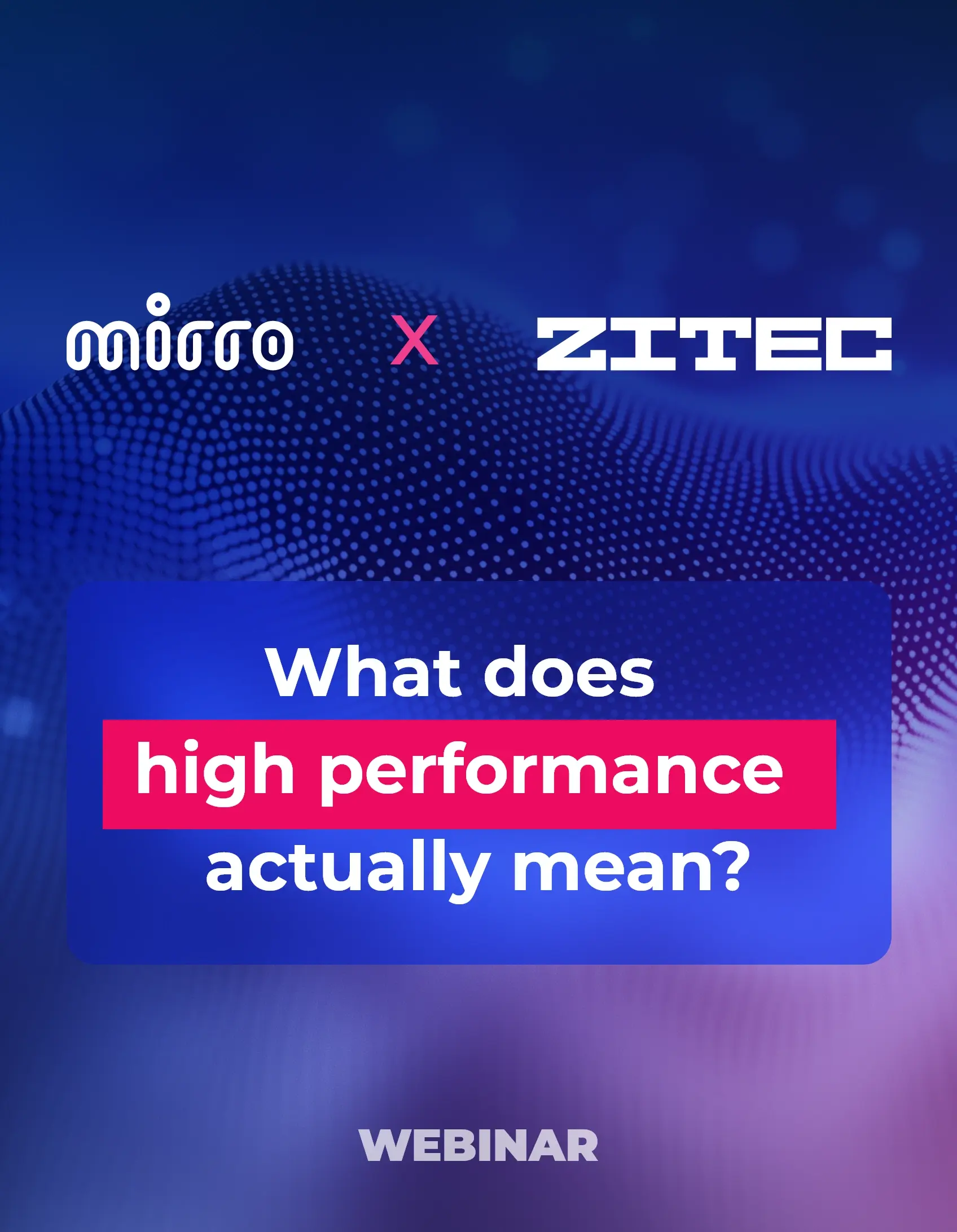 [Webinar] How to Achieve High Performance