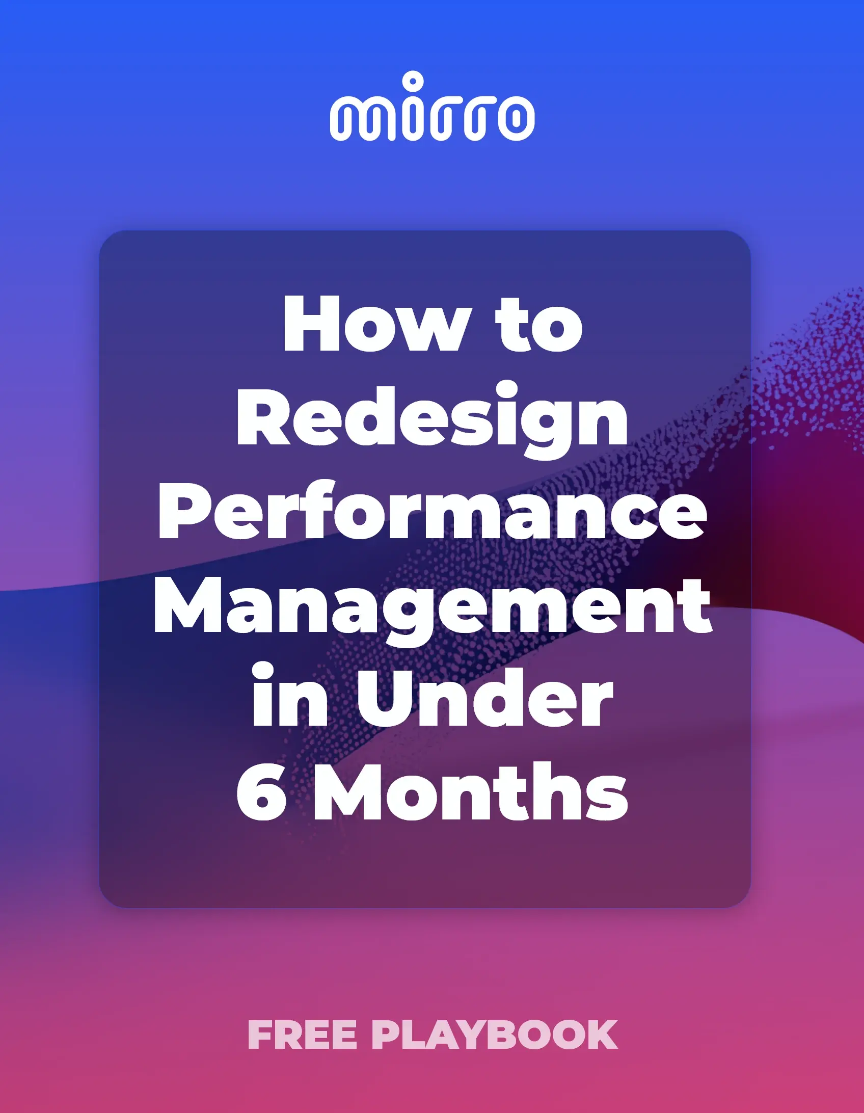  [Playbook] How to Redesign Performance Management