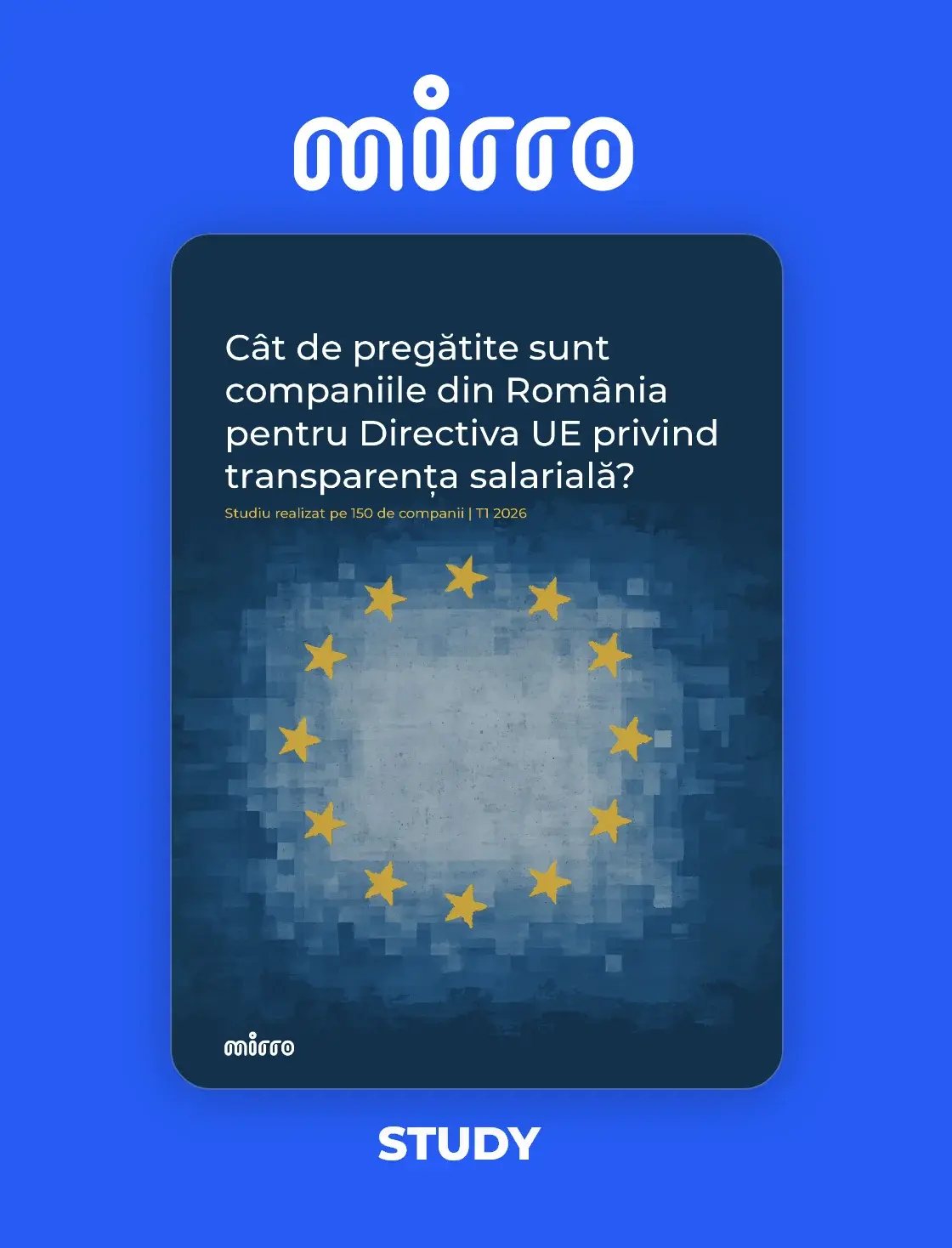 Studiu Mirro 2026 | Transparența Salarială

